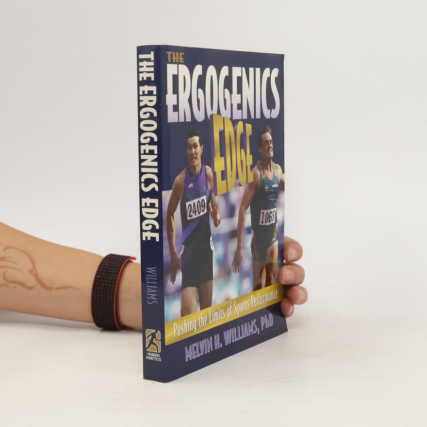 Melvin H. Williams The Ergogenics Edge