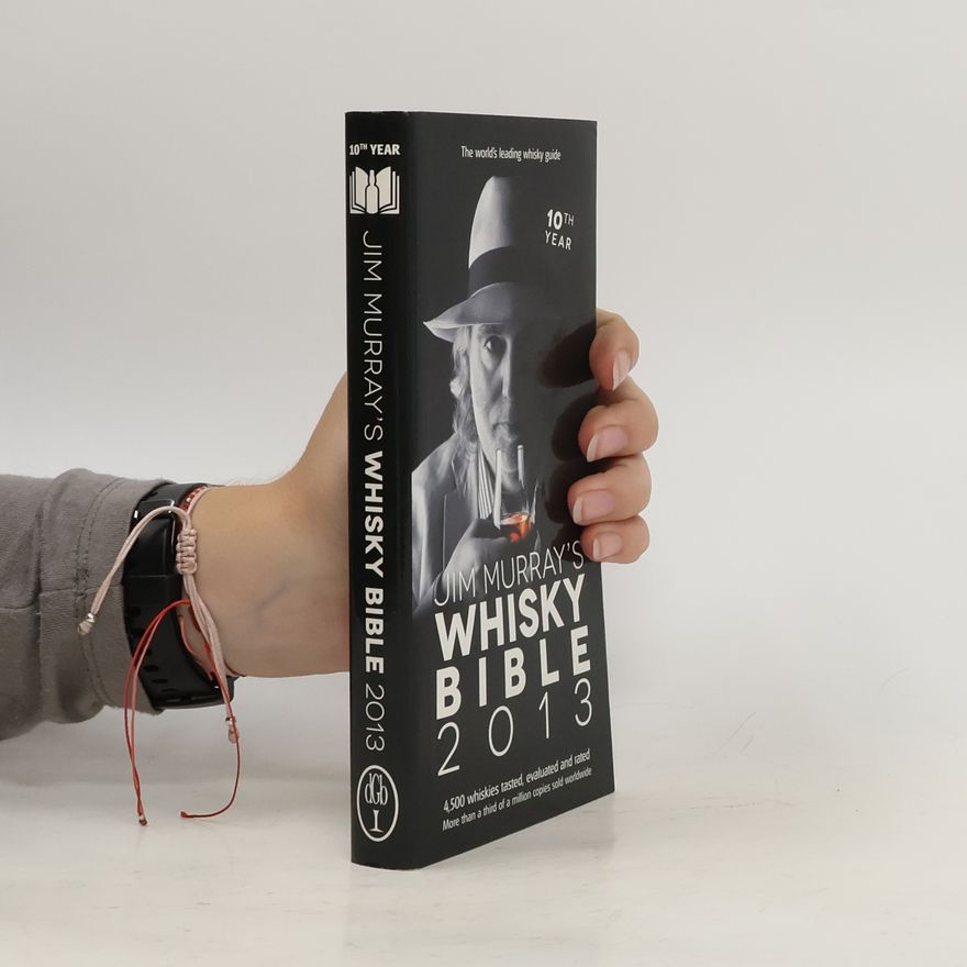 Jim Murray Jim Murray's Whisky Bible 2013 - 10th Year