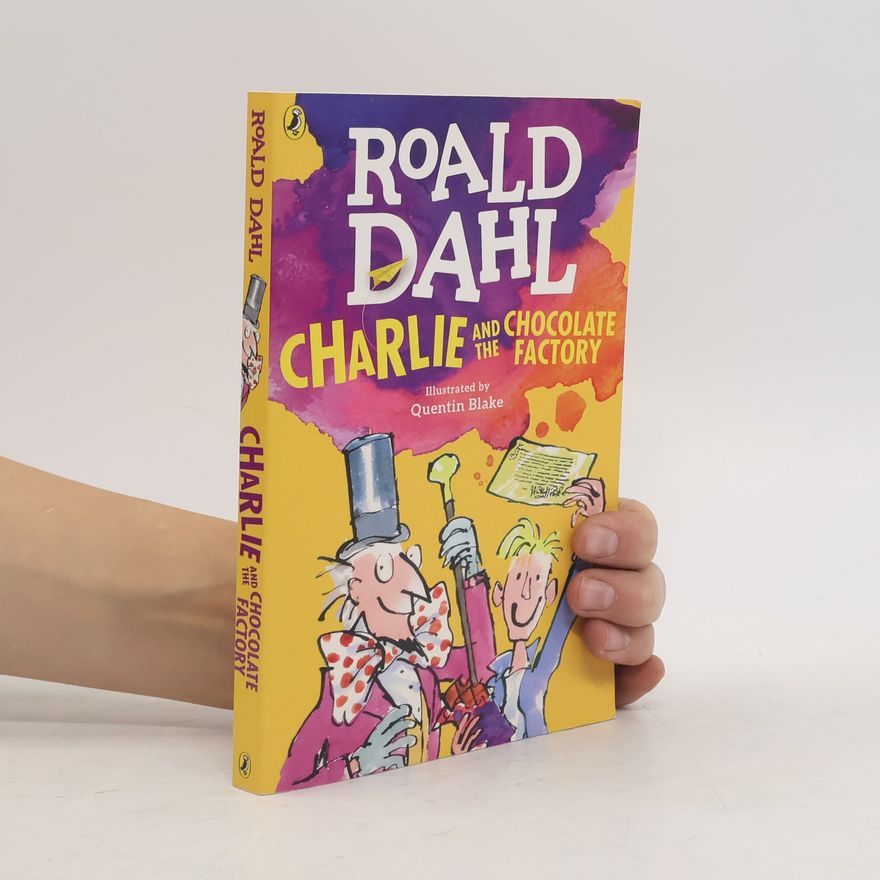 Roald Dahl Charlie and the Chocolate Factory