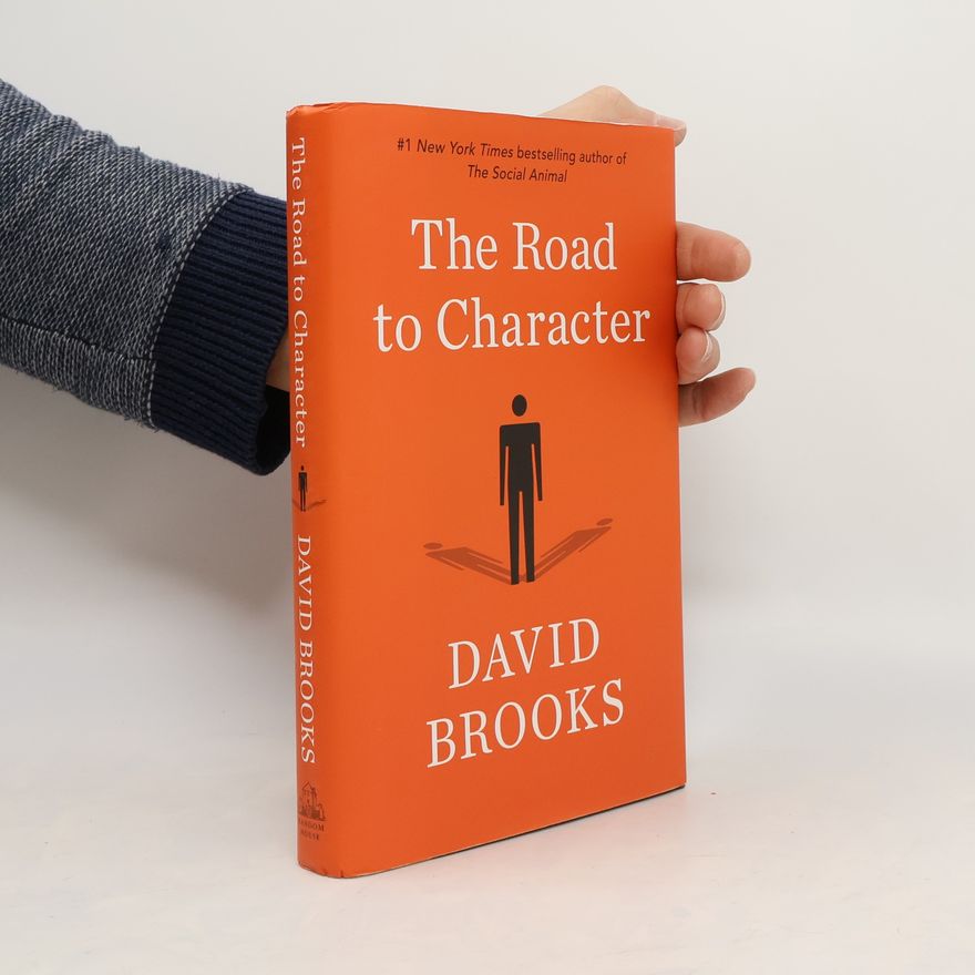 David Brooks The Road to Character. Charakter, englische Ausgabe