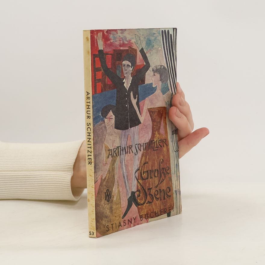 Arthur Schnitzler Große Szene