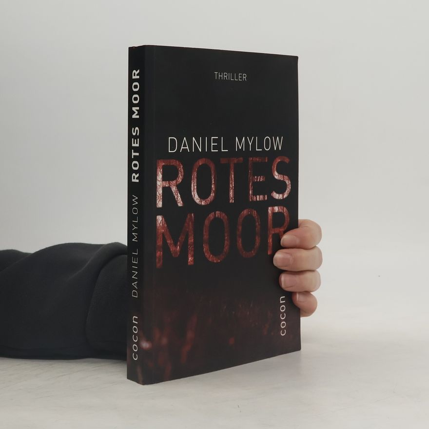 Daniel Mylow Rotes Moor