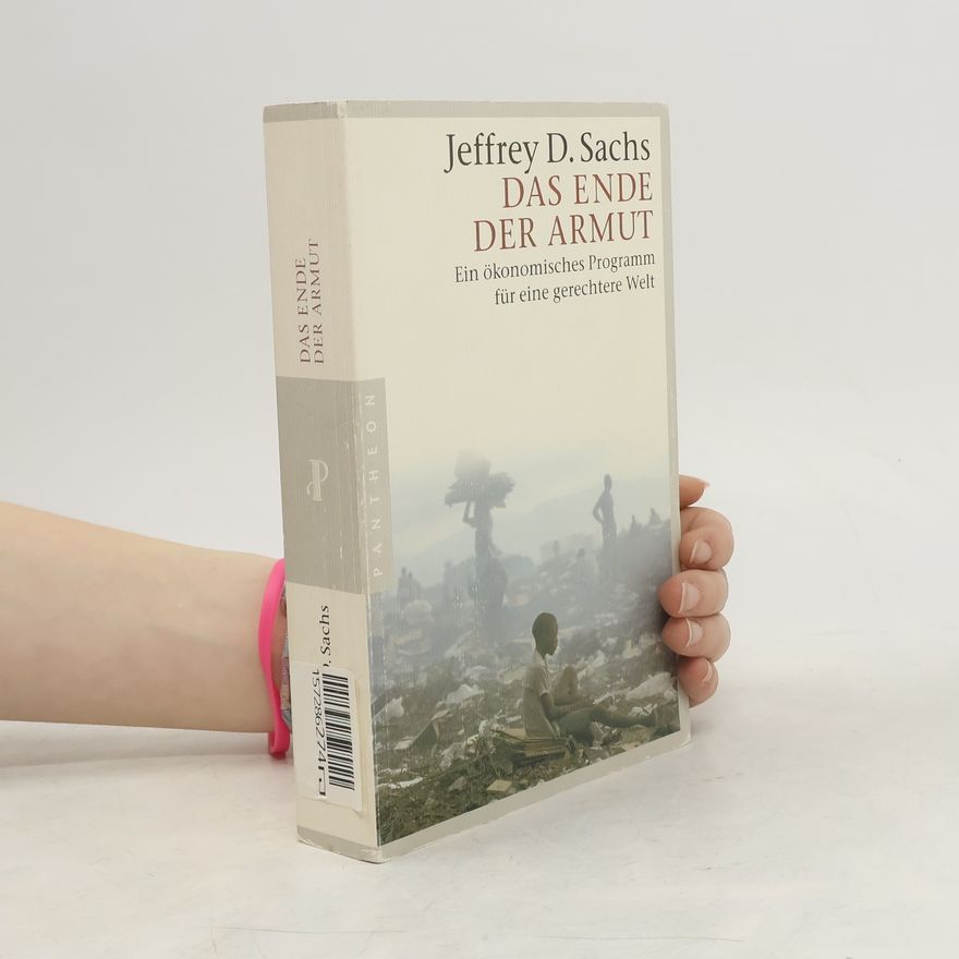 Jeffrey Sachs Das Ende der Armut