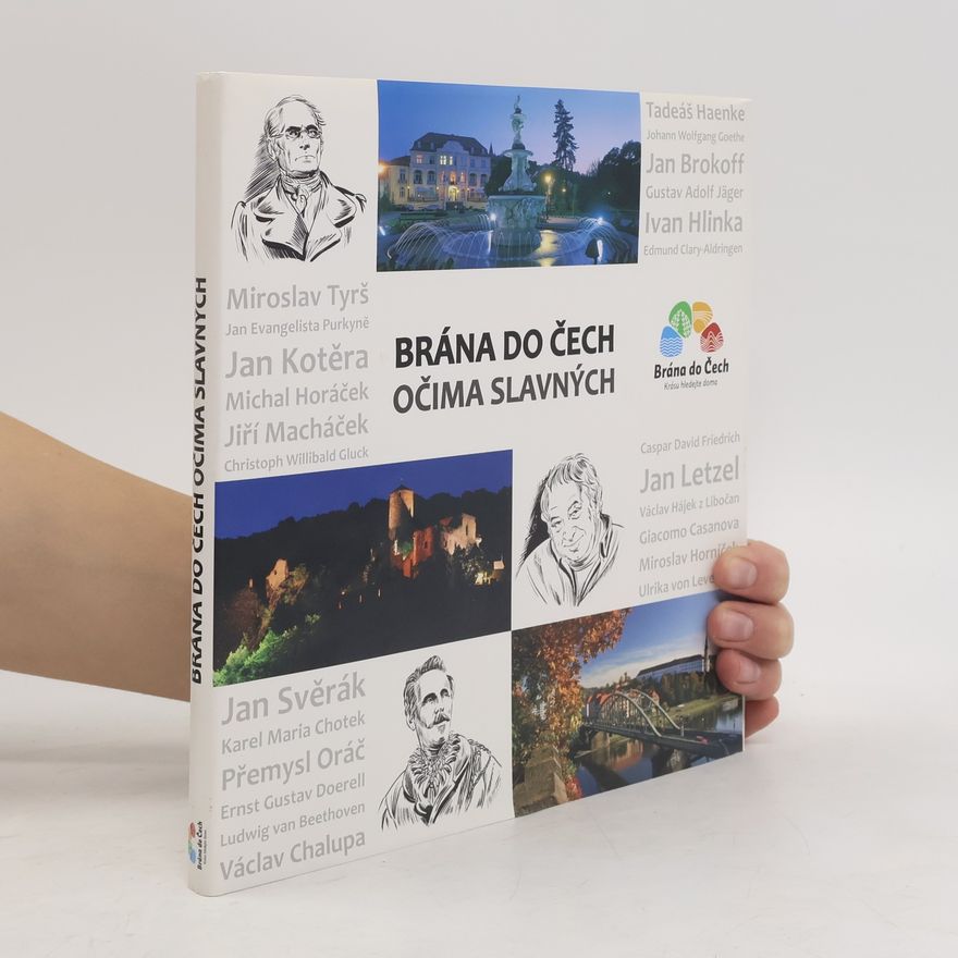 Rostislav Křivánek Brána do Čech očima slavných