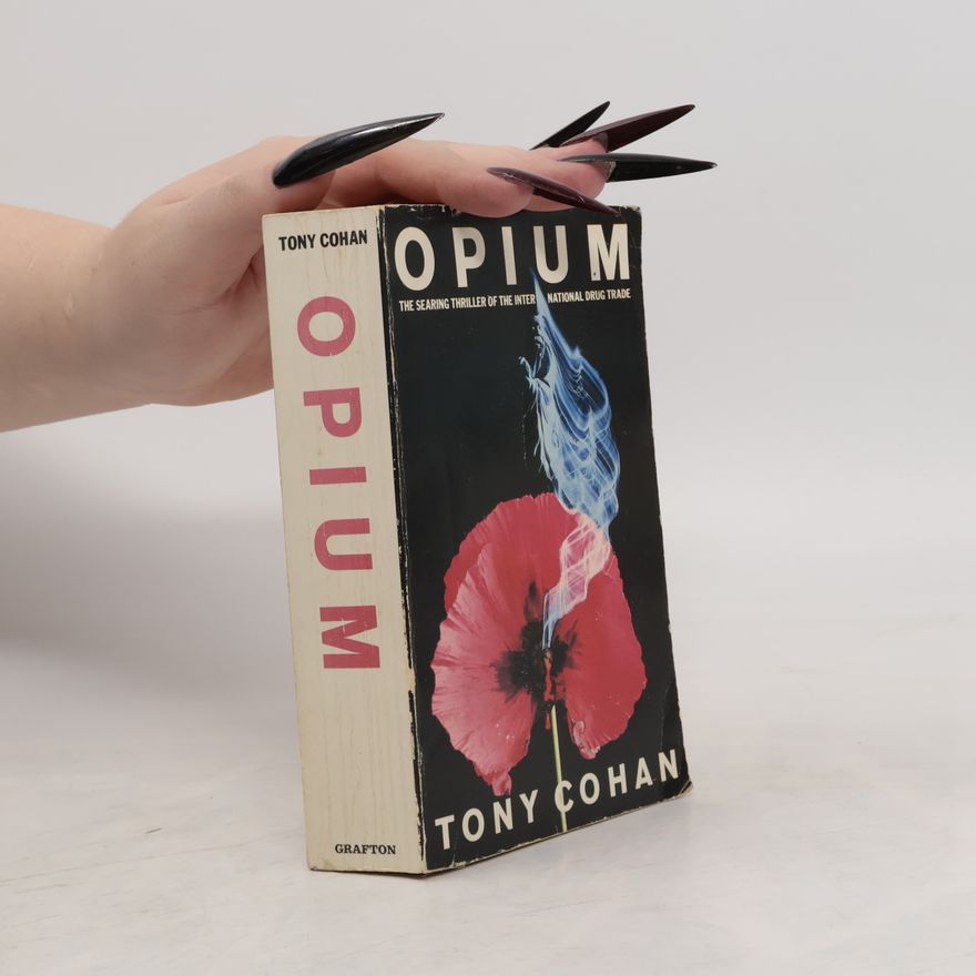 Tony Cohan Opium