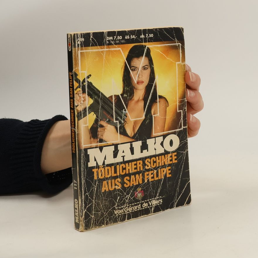 Gérard de Villiers Malko. Tödlicher Schnee aus San Felipe