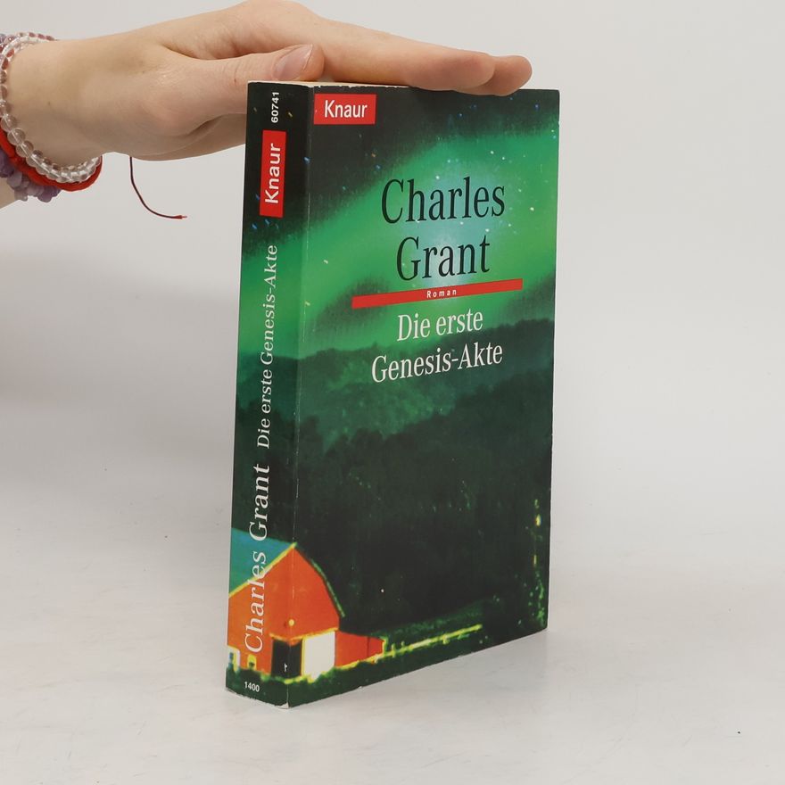 Charles Grant Die erste Genesis-Akte