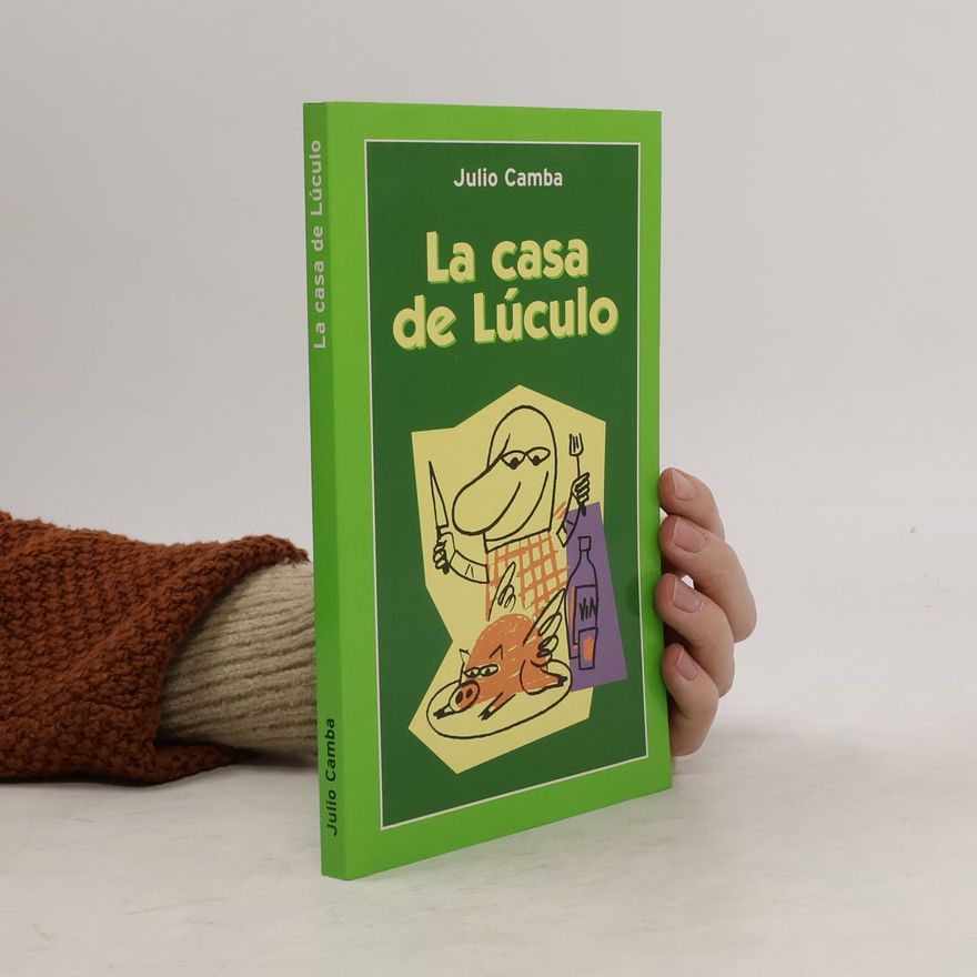 Julio Camba Andreu La casa de Lúculo
