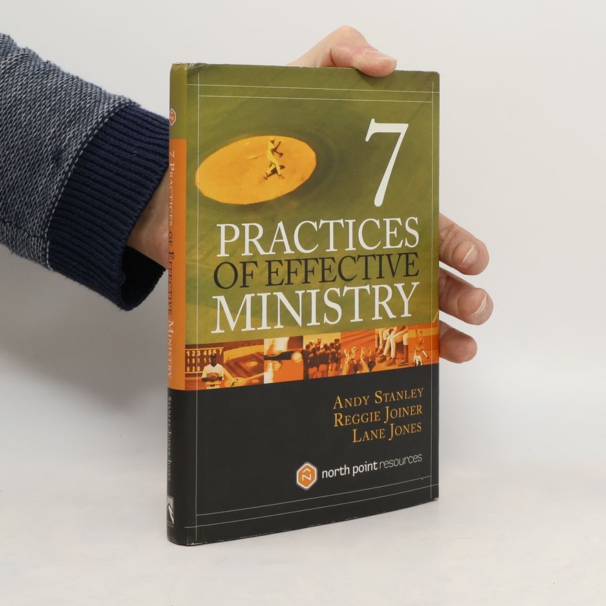 Lane Jones Seven Practices of Effective Ministry