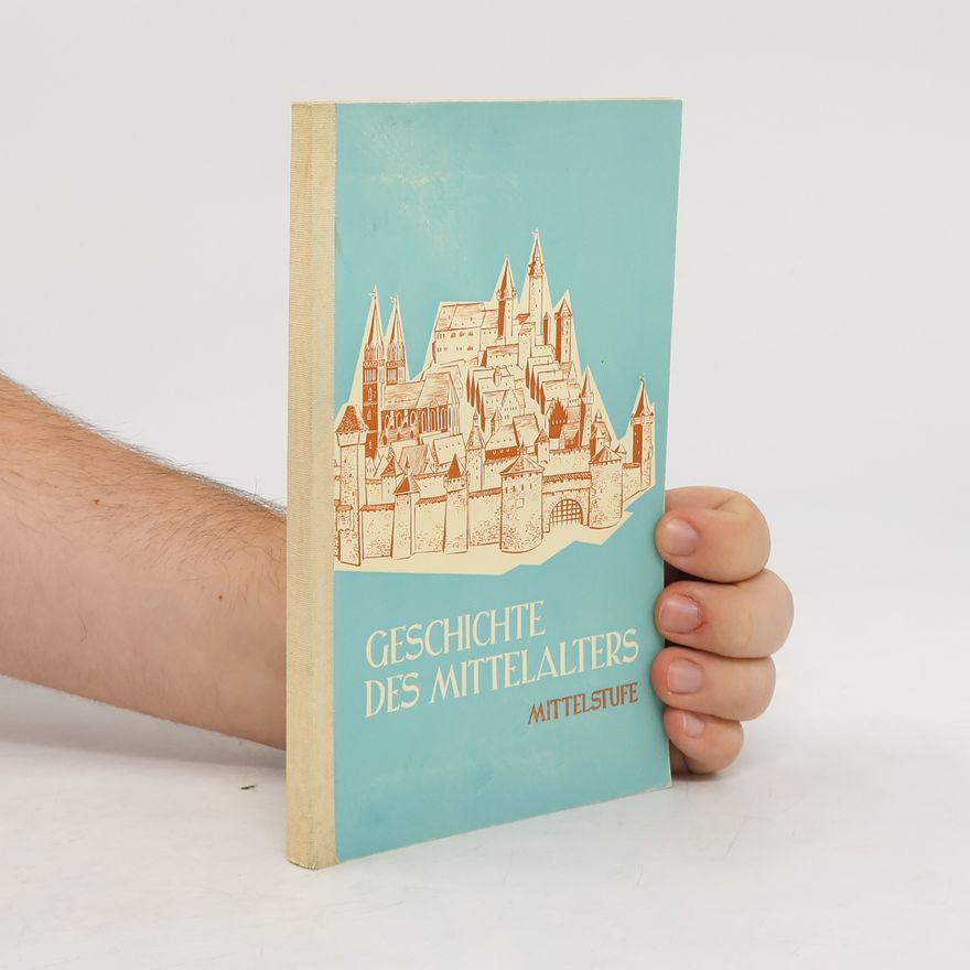 Autorenkollektiv Geschichte des Mittelaters