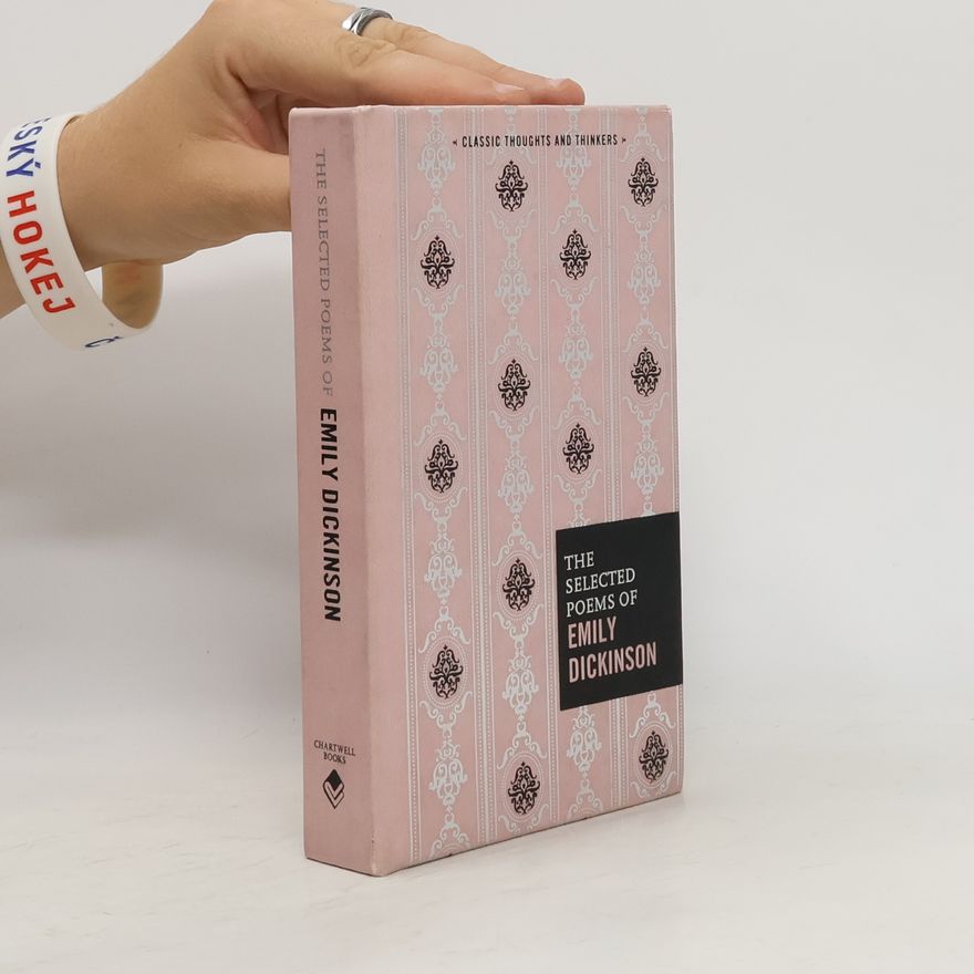 Emily Dickinson The Selected Poems of Emily Dickinson: Volume 6