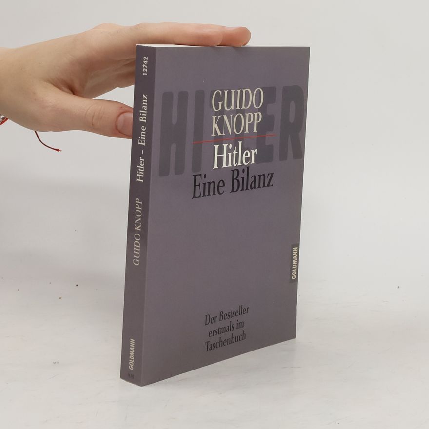 Guido Knopp Hitler: Eine Bilanz