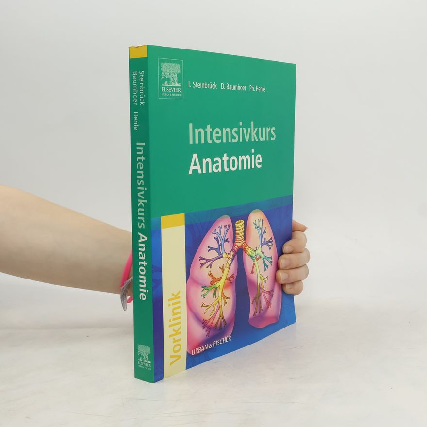 Ingo Steinbrück Intensivkurs Anatomie
