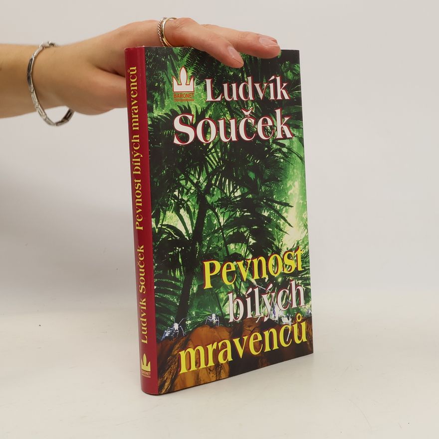 Ludvík Souček Pevnost bílých mravenců