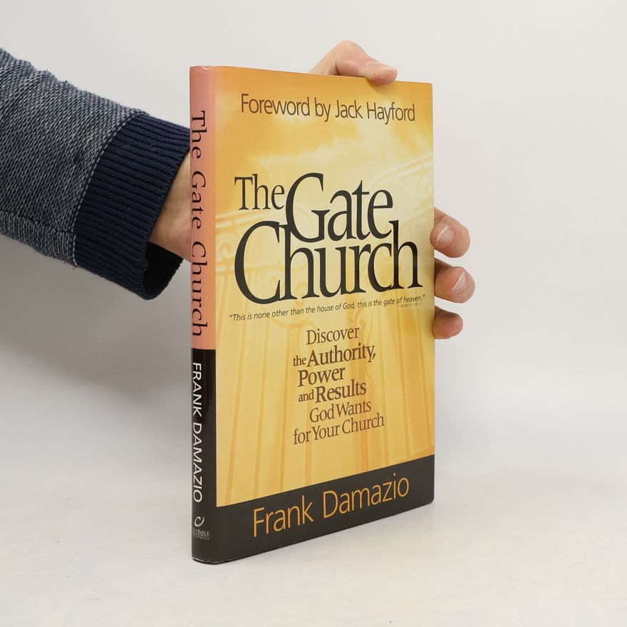 Frank Damazio The Gate Church