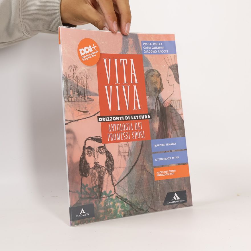 Various authors Viva Vita. Antologia dei Promessi sposi