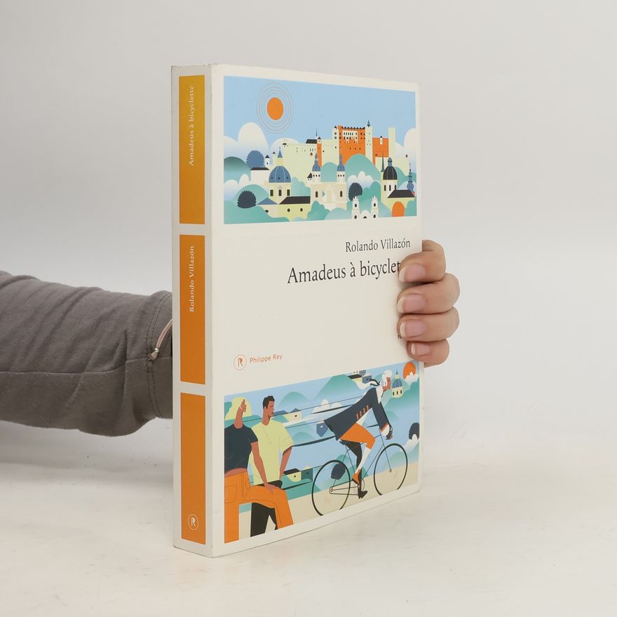 Rolando Villazón Amadeus à Bicyclette
