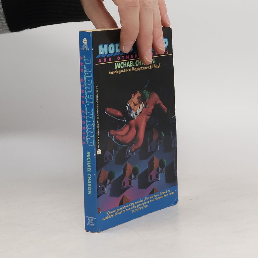 Michael Chabon A Model World and Other Stories