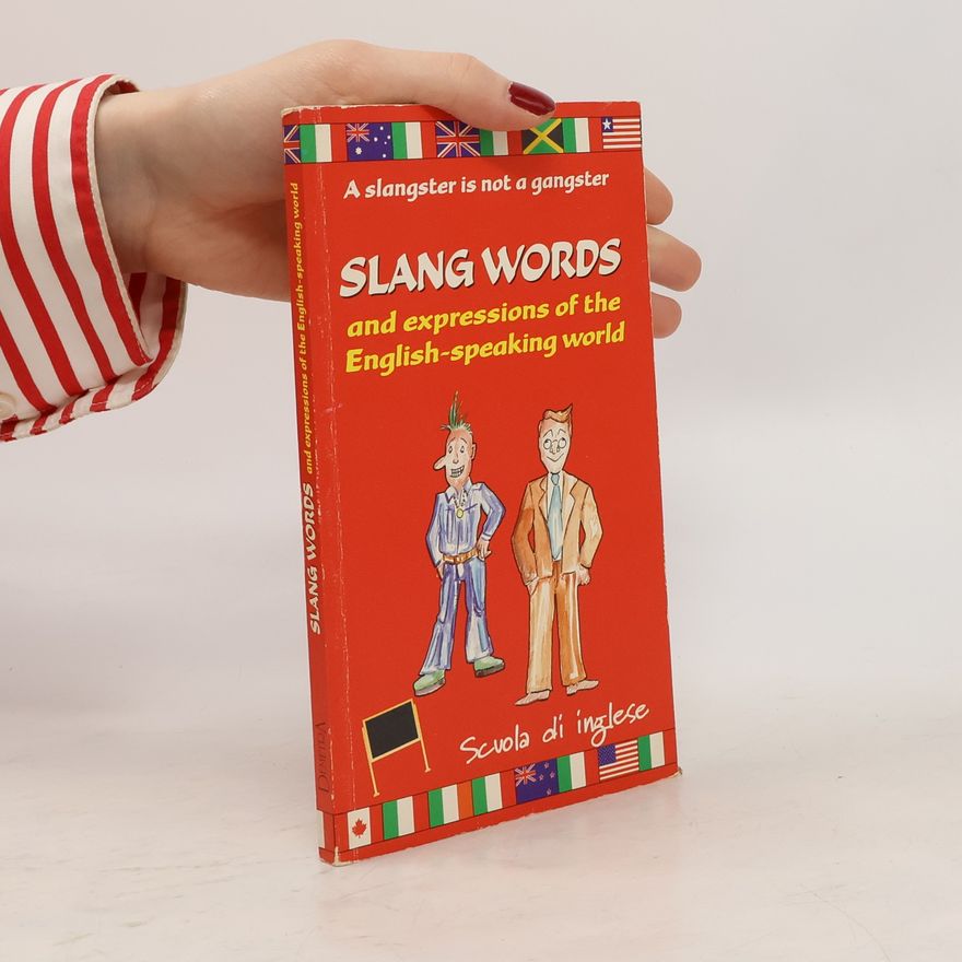 Unknown Author Slang Words and Expressions of the English-Speaking World