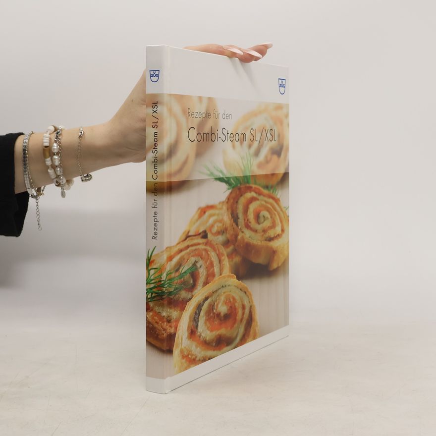 Autorenkollektiv Rezepte für den Combi-Steam SL/XSL