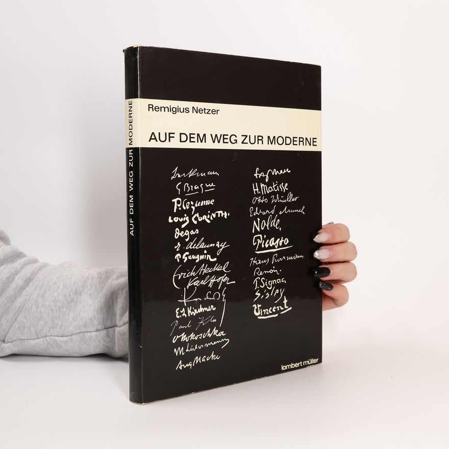 Remigius Netzer Auf dem Weg zur Moderne