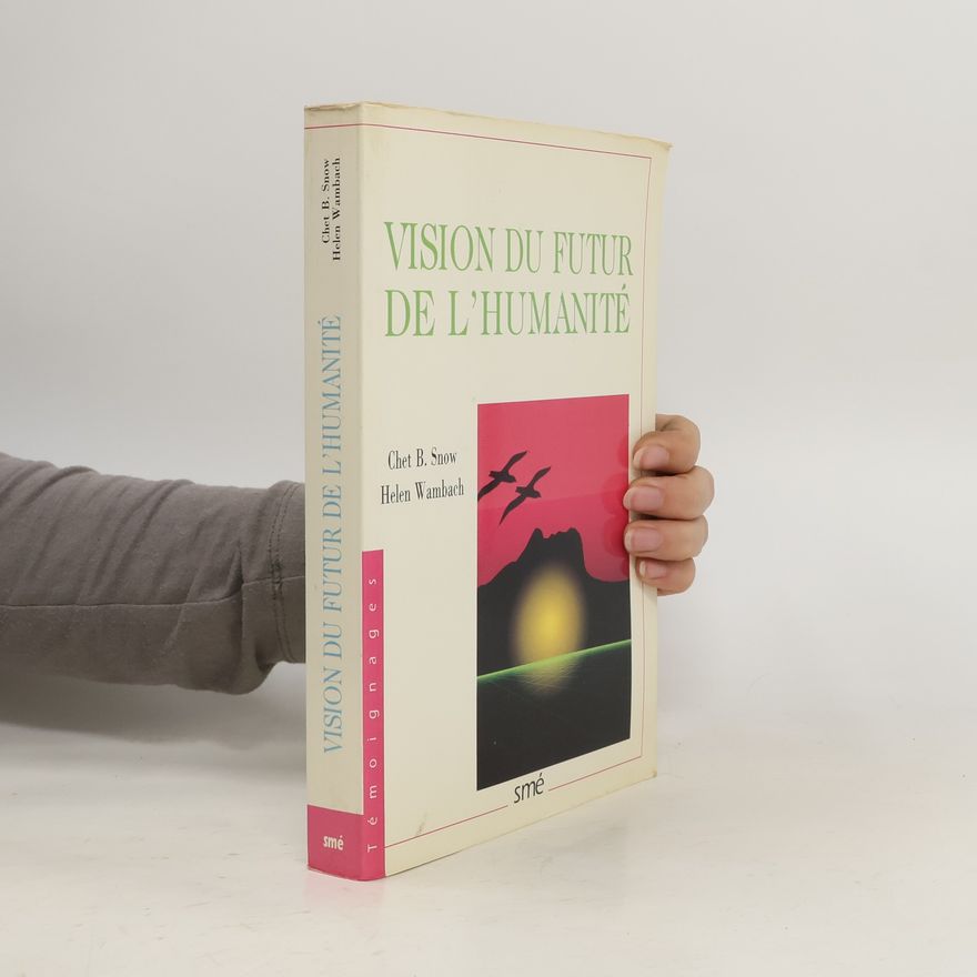 Chet B. Snow Visions du futur de l'humanité