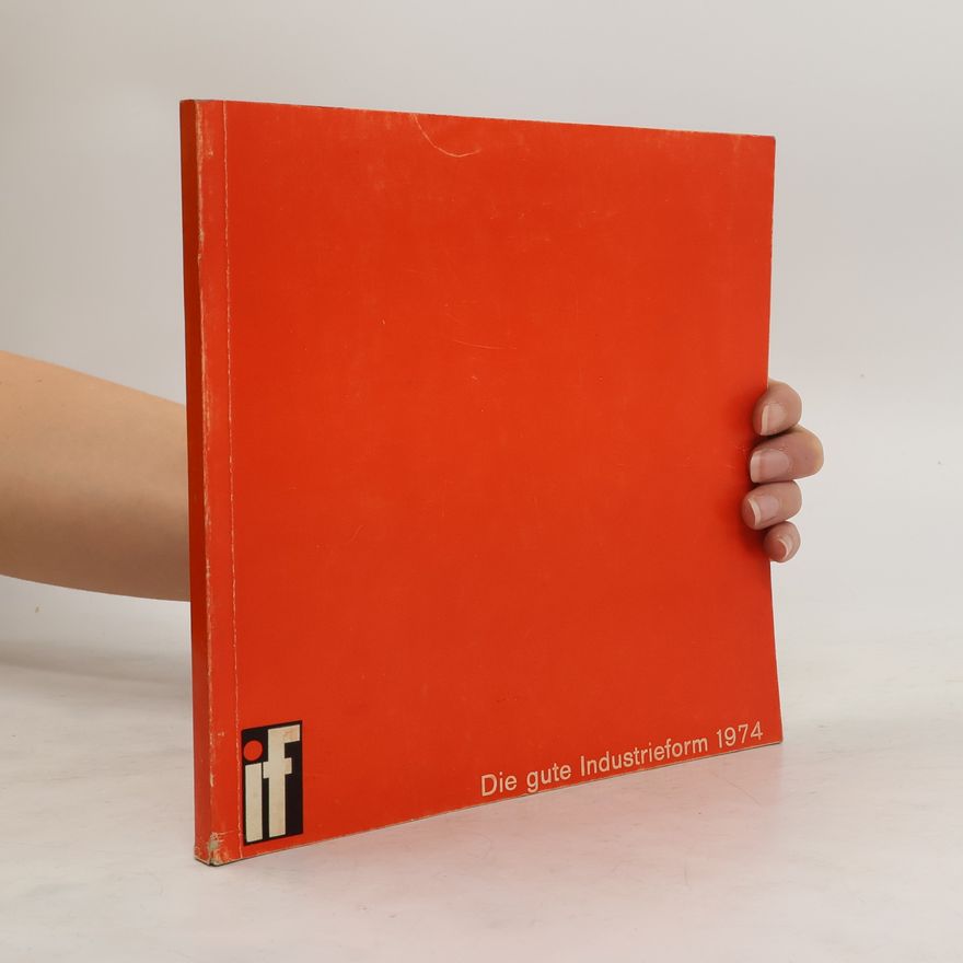 Autorenkollektiv Die gute Industrieform 1974