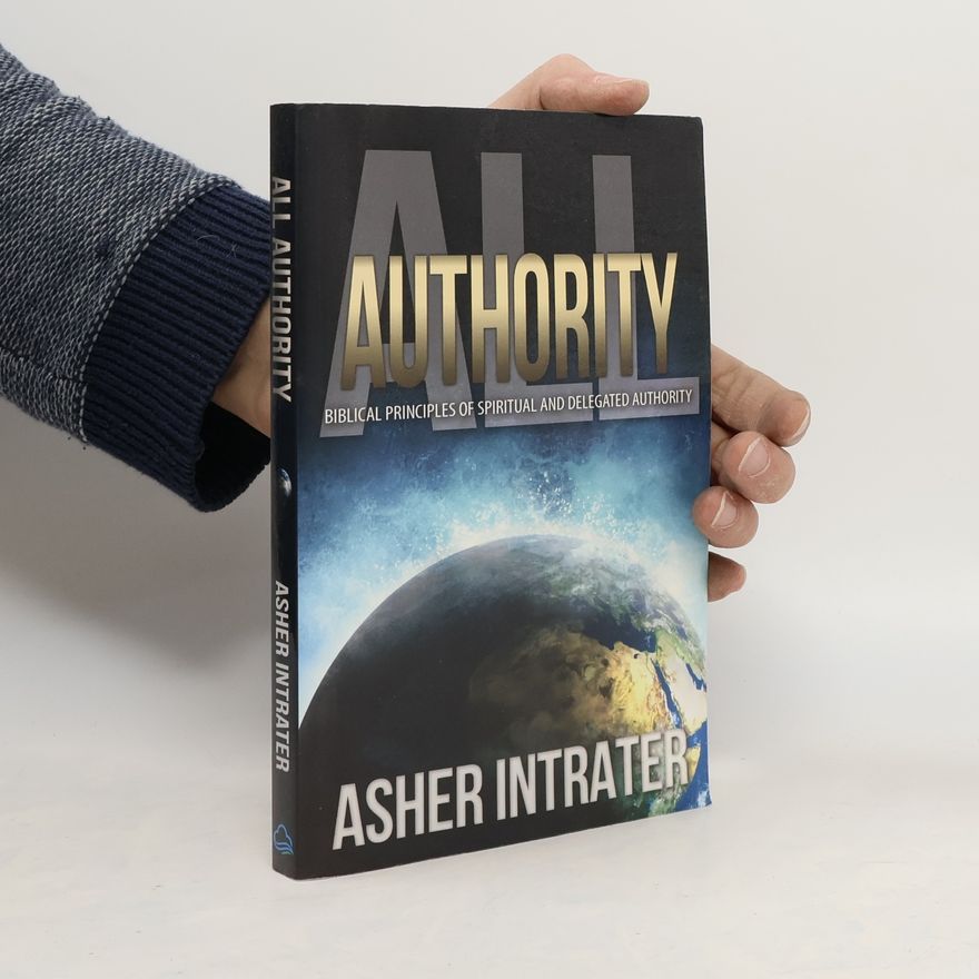 Ašer Intrater All Authority
