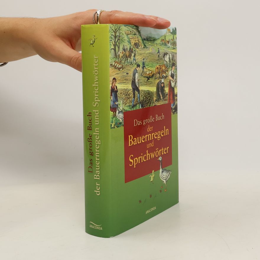 Rudolph Eisbrenner Das große Buch der Bauernregeln und Sprichwörter