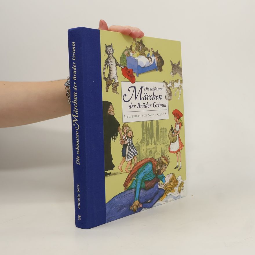 Jacob Grimm Die schönsten Märchen der Gebrüder Grimm