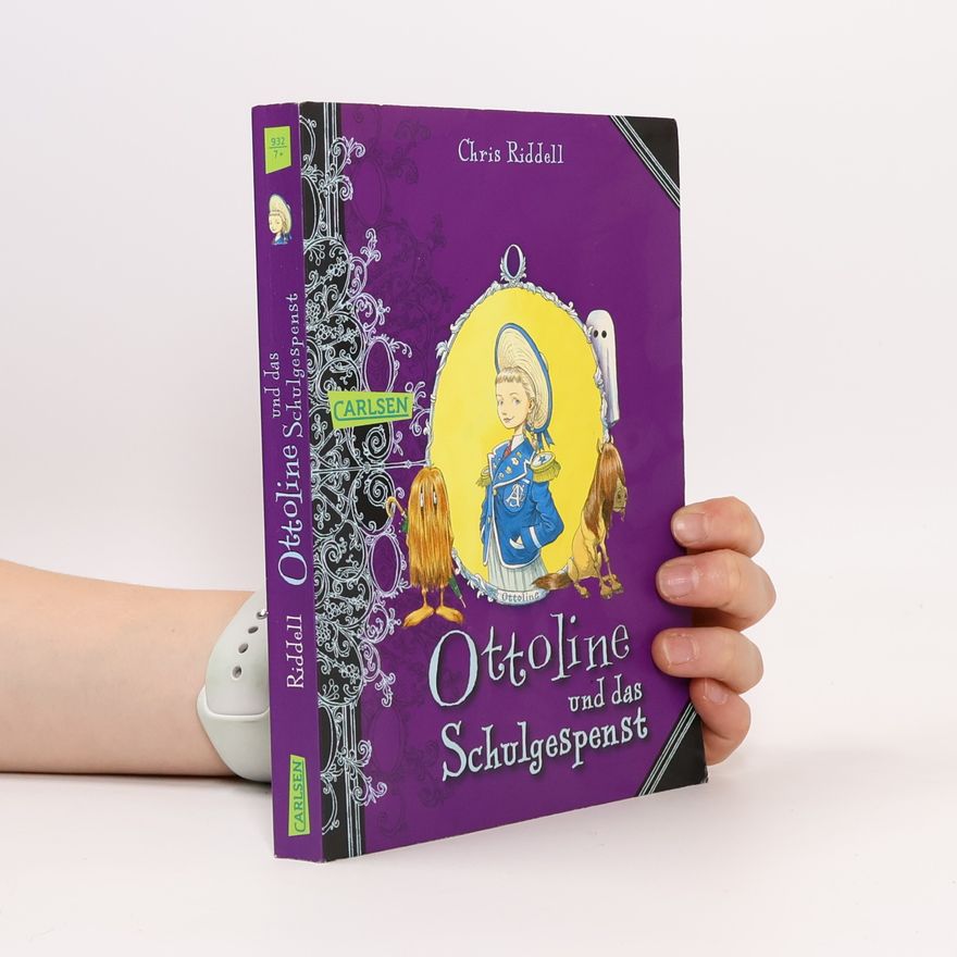 Chris Riddell Ottoline und das Schulgespenst