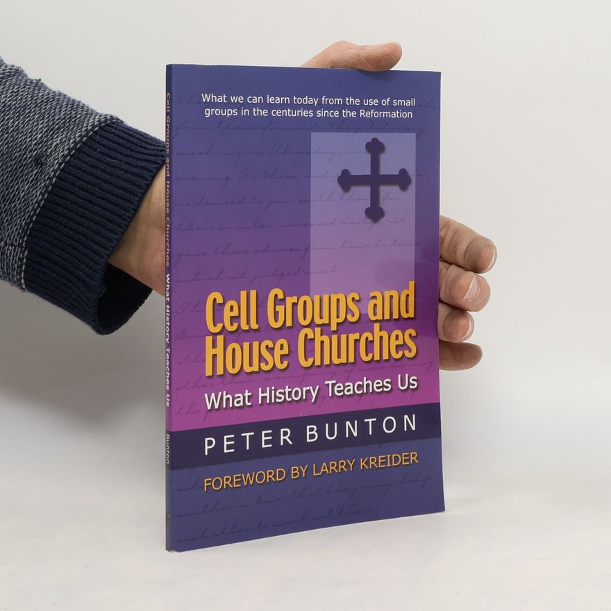Peter Bunton Cell Groups and House Churches