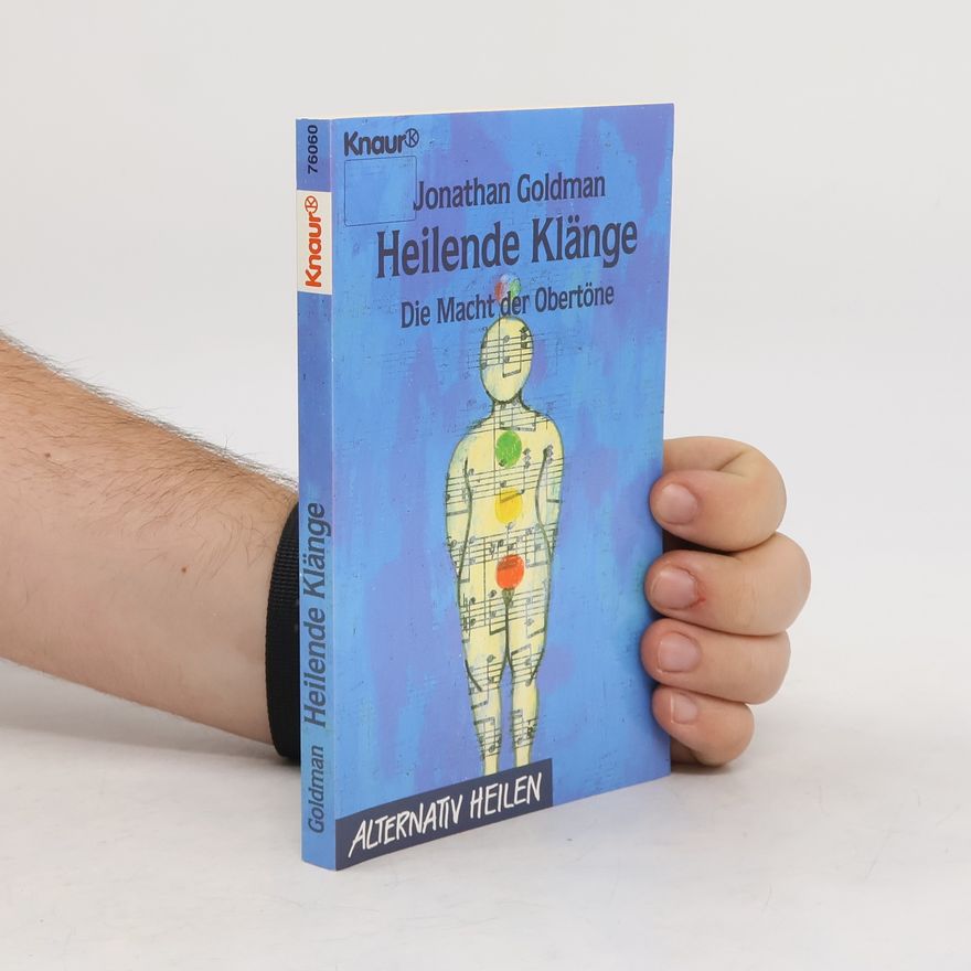 Jonathan Goldman Heilende Klänge