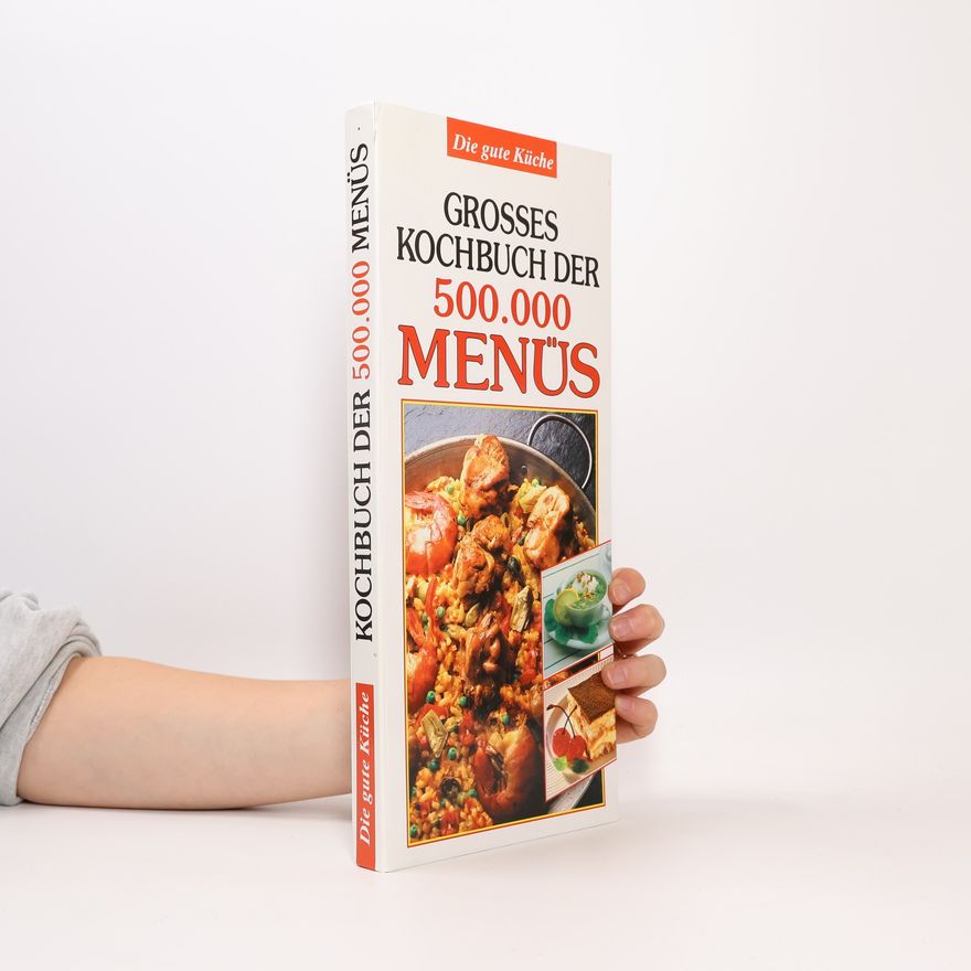 Autorenkollektiv Großes Kochbuch der 500.000 Menüs