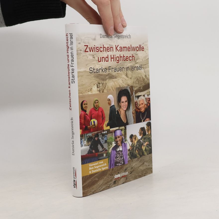 Daniela Segenreich Zwischen Kamelwolle und Hightech