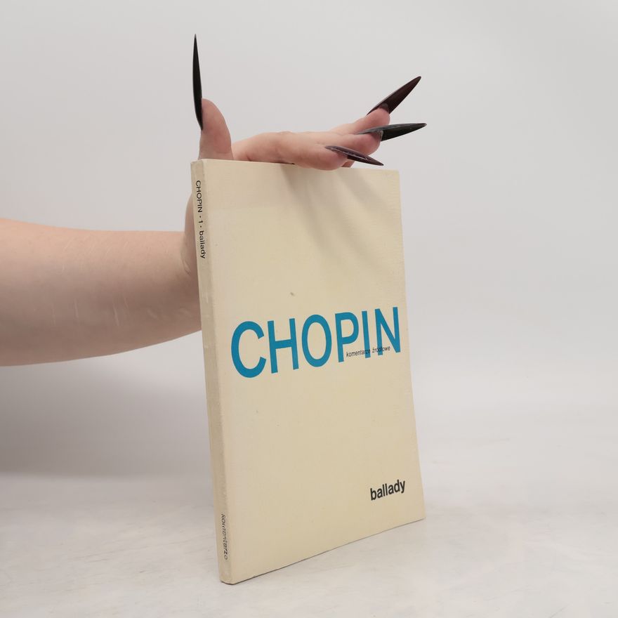 Frédéric Chopin Ballady