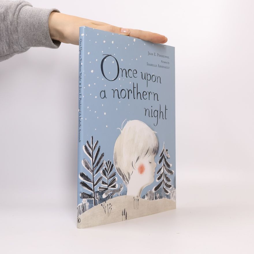 Jean Pendziwol Once Upon a Northern Night