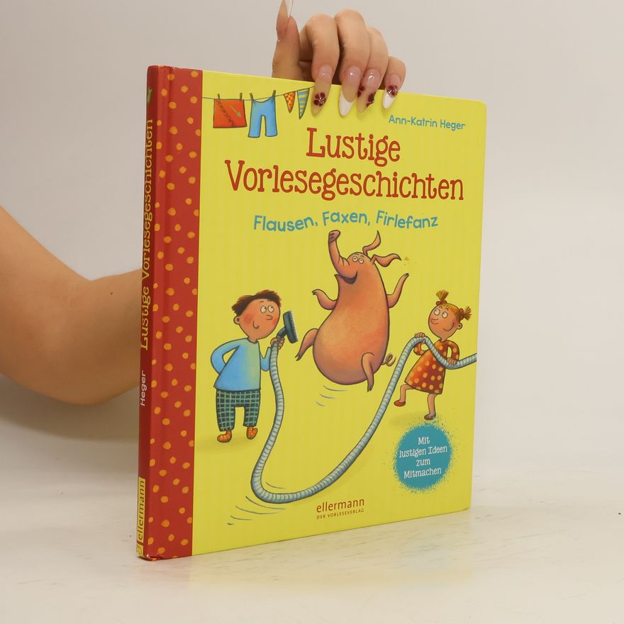 Ann-Katrin Heger Lustige Vorlesegeschichten