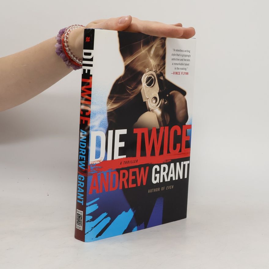 Andrew Grant Die Twice