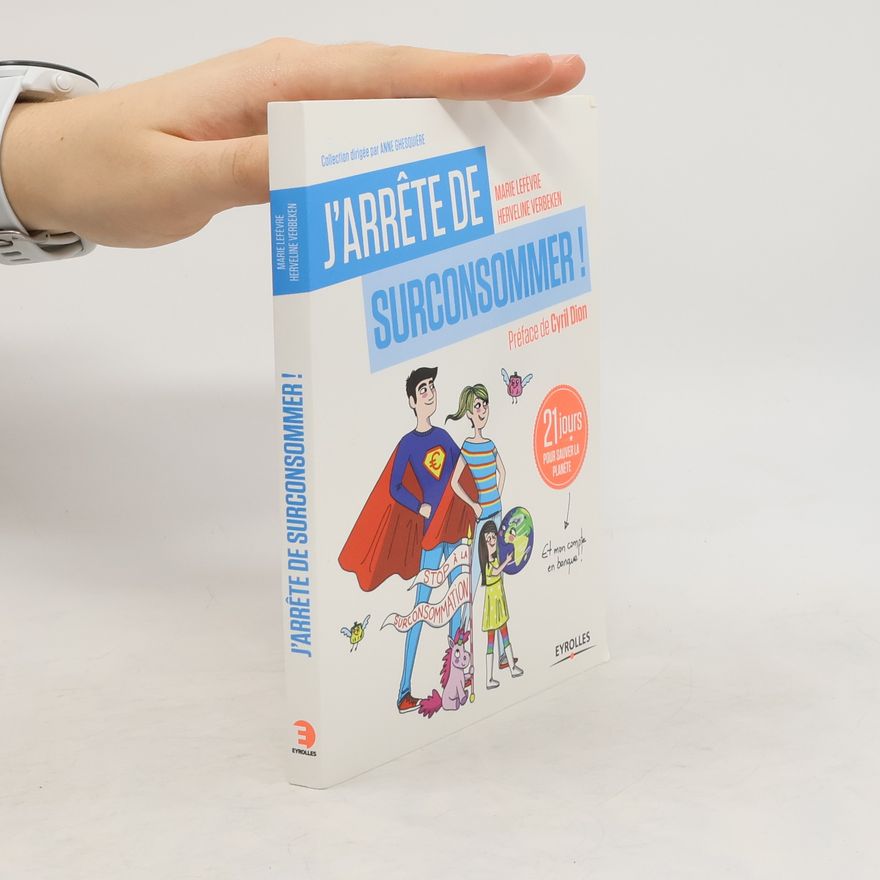 Herveline Verbeken J'arrête de surconsommer !