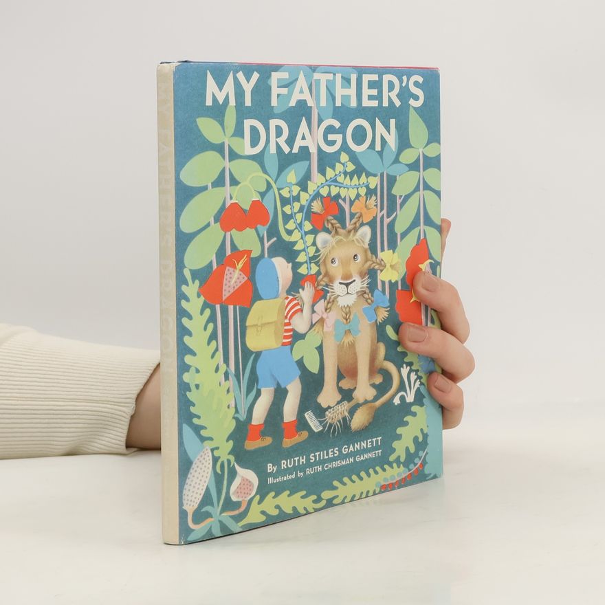 Ruth Stiles Gannett My Father's Dragon