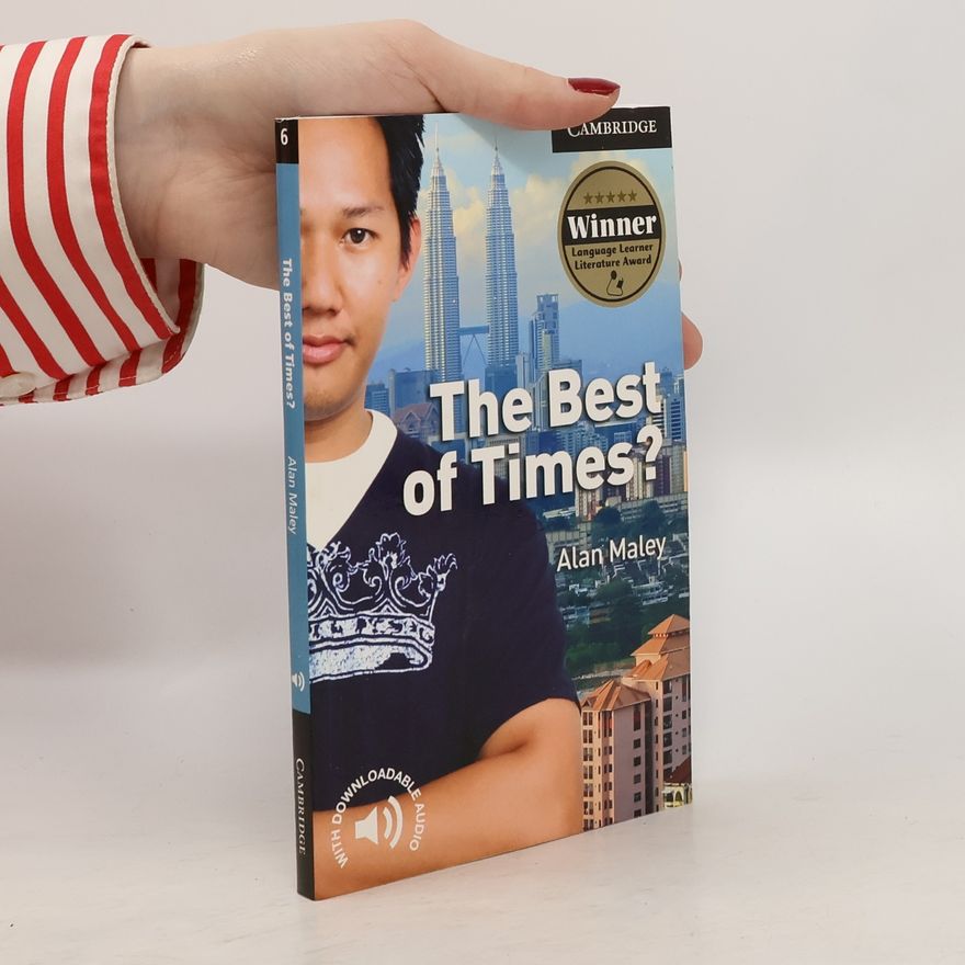 Alan Maley The Best of Times? Level 6 Advanced Student Book
