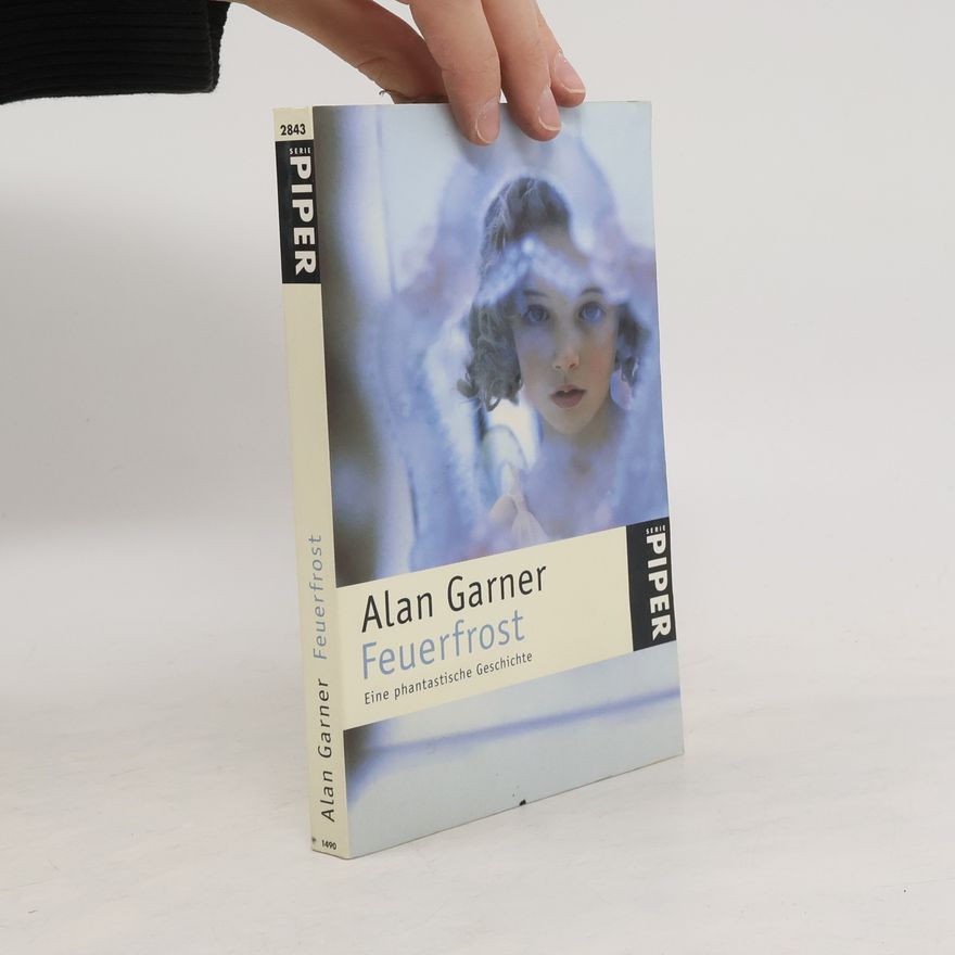 Alan Garner Feuerfrost