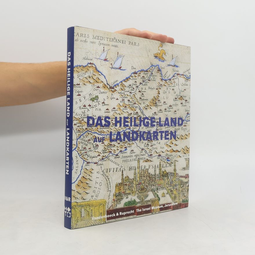 Ariʾel Tishbi Das Heilige Land auf Landkarten