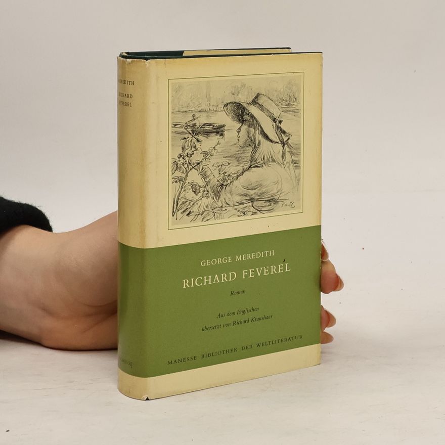 George Meredith Richard Feverel