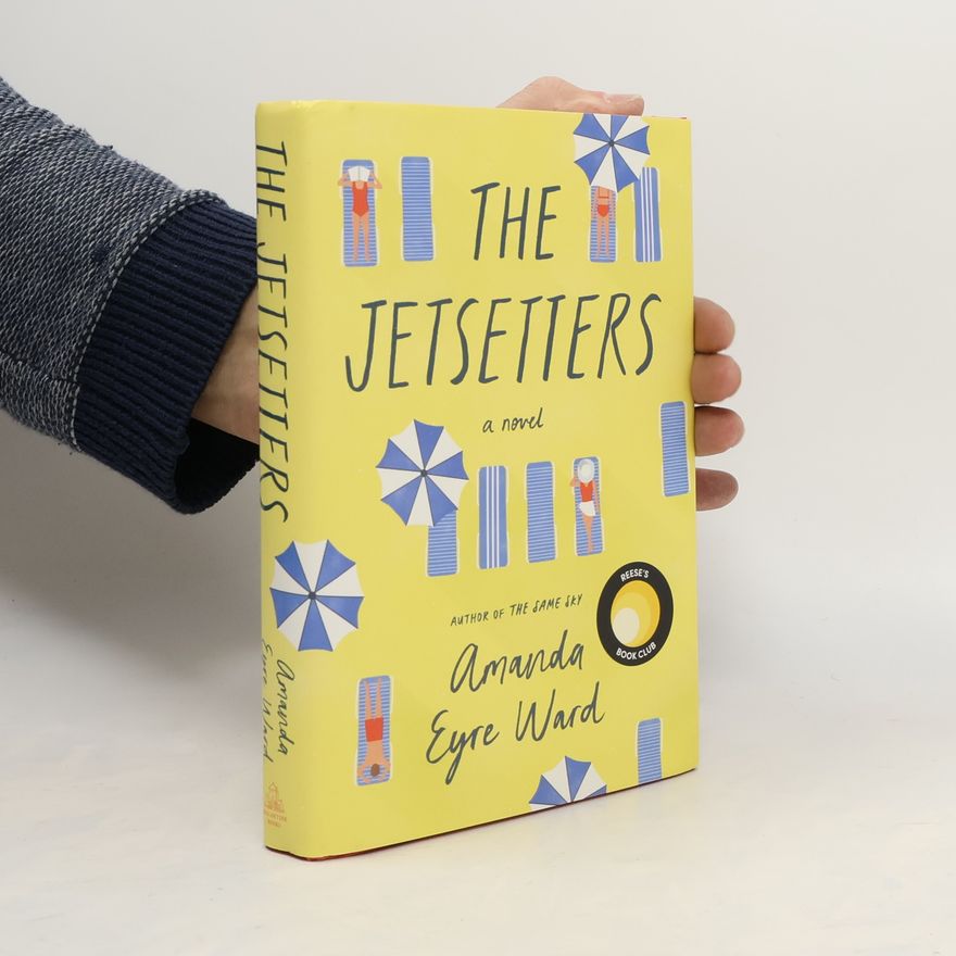 Amanda Eyre Ward The Jetsetters