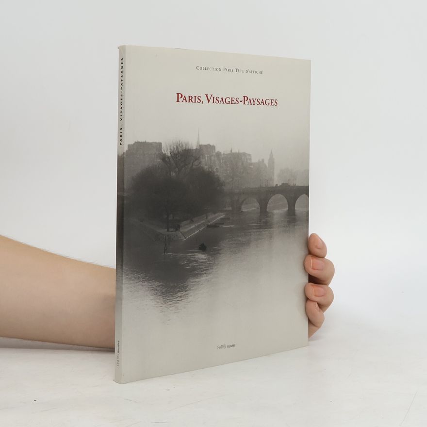 François Marquet Paris, visages-paysages