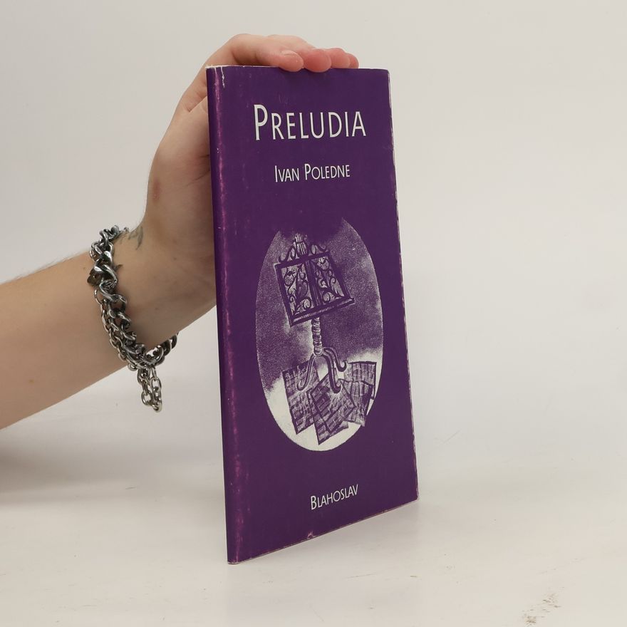 Ivan Poledne Preludia: Verše z poloviny 60. let