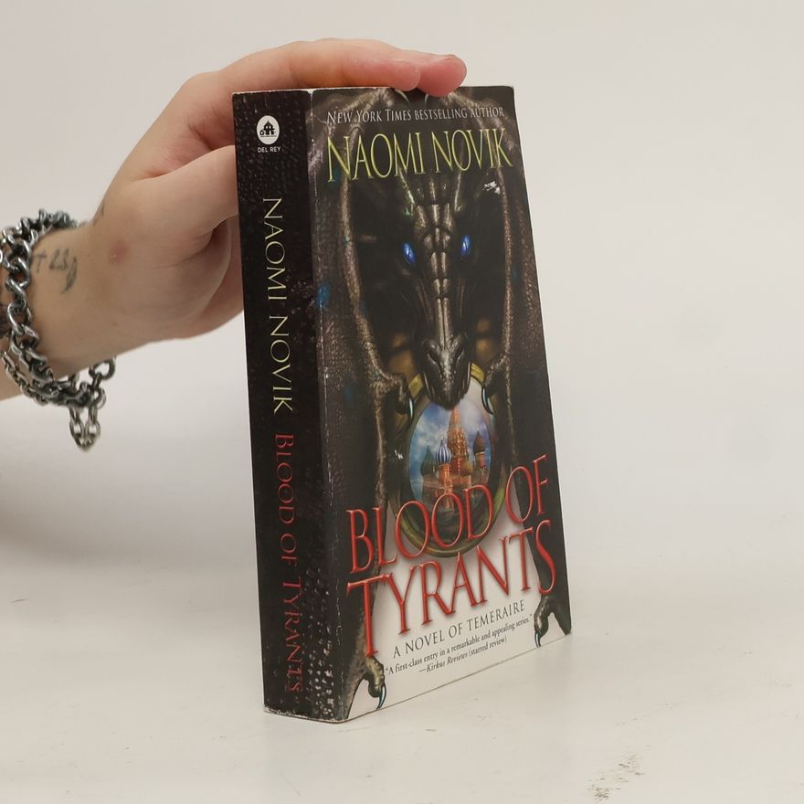 Naomi Novik Blood of Tyrants