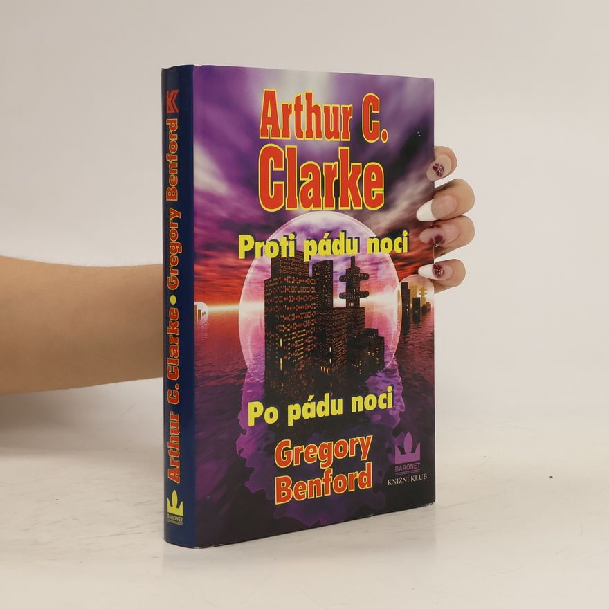 Arthur C. Clarke Proti pádu noci. Po pádu noci